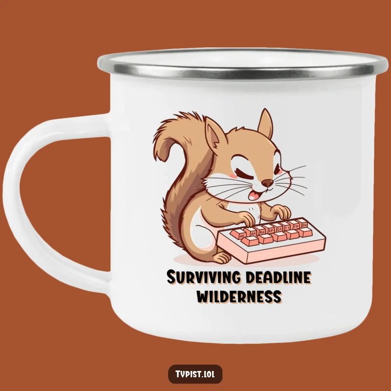 Funny Squirrel Camping Mug: Hilarious Outdoor Adventure Drinkware