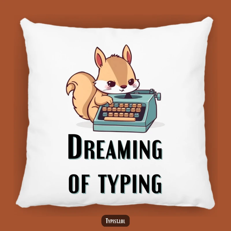Funny Squirrel Writer Pillow - Cozy Comfort for Your Den!
