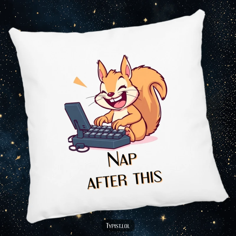 Funny squirrel with huge smile, typing intensely on a massive keyboard, a soft and humorous accent pillow for any couch.