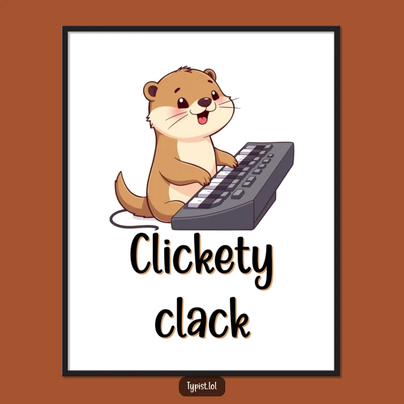 Funny Otter Keyboard Poster: Add Cheerful Tech Humor to Your Walls Art Gift