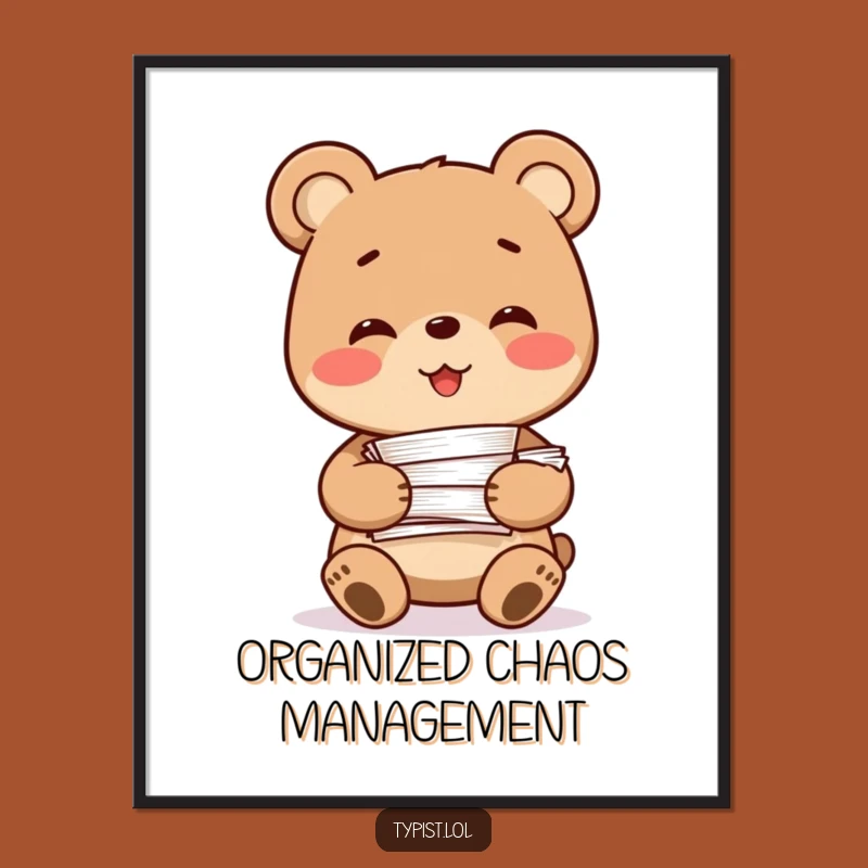 Funny Bear Paperwork Poster: Cheerful Bear with Documents - Humorous Wall Art