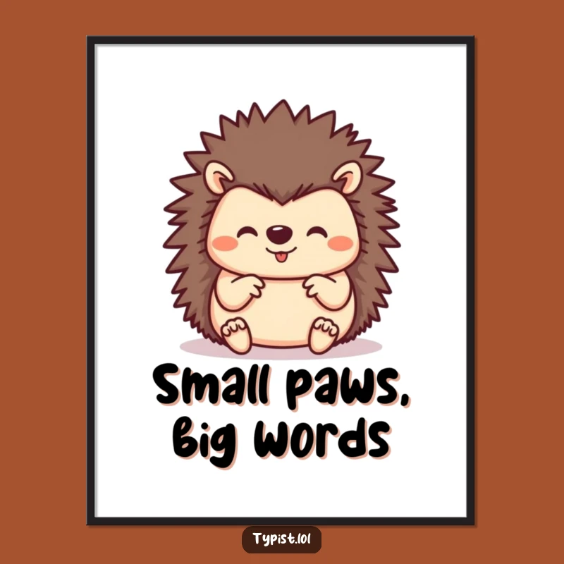 Funny Hedgehog Typing Poster: Decorate with Busy Whimsy