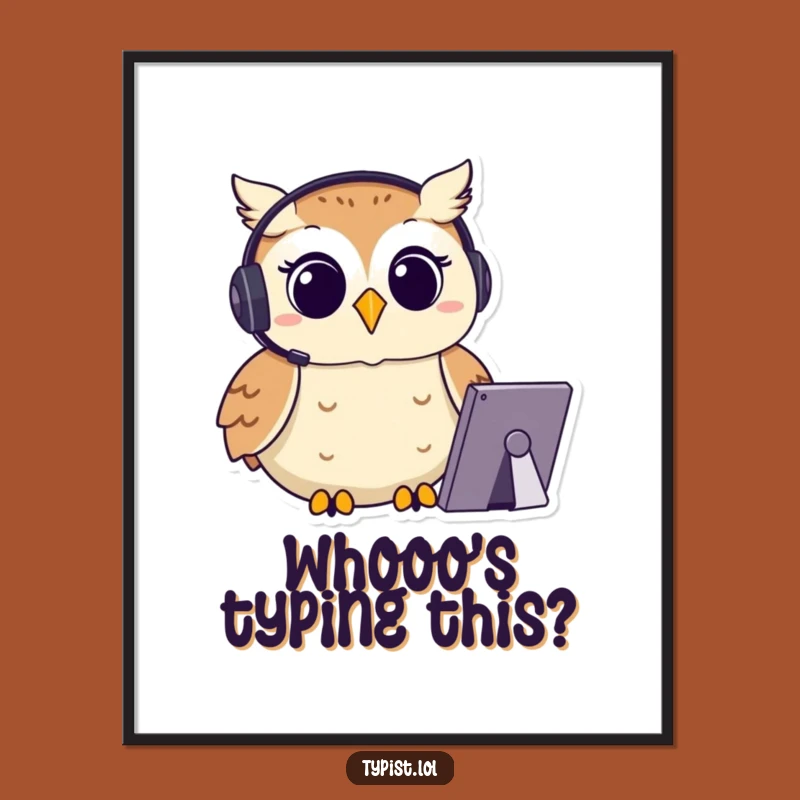 Funny Owl Typing Poster: Focused Wisdom, Headset Art Gift