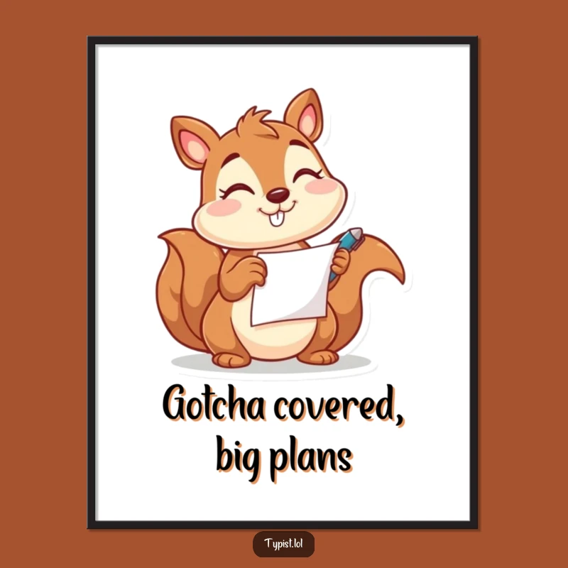 Free Printable Funny Wall Art: Winking Squirrel's Thoughts Downloadable Decor