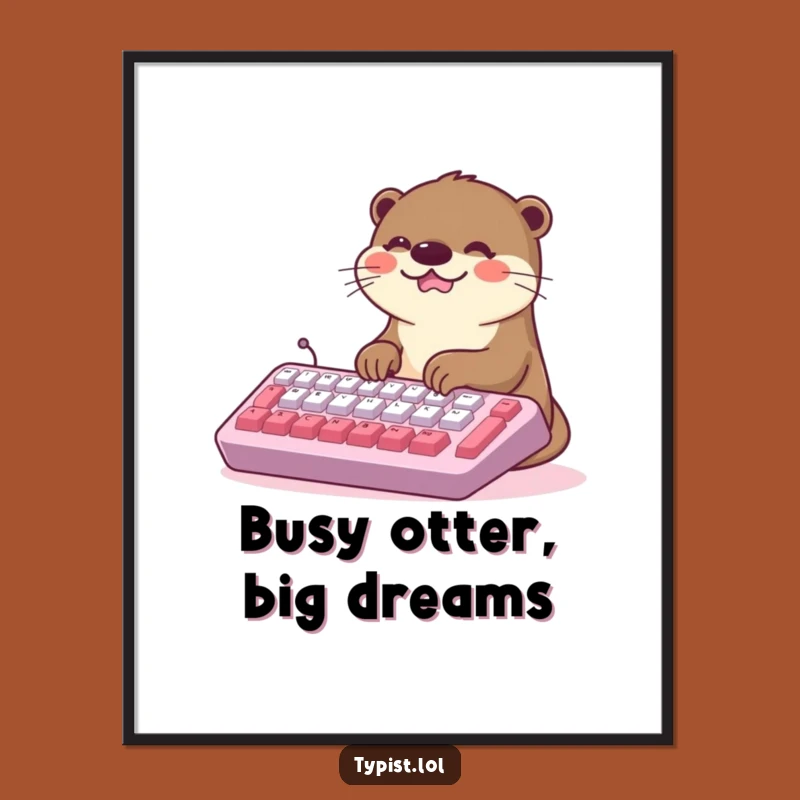 Free Printable Kawaii Otter Typing Art: Funny Downloadable Poster for Your Wall