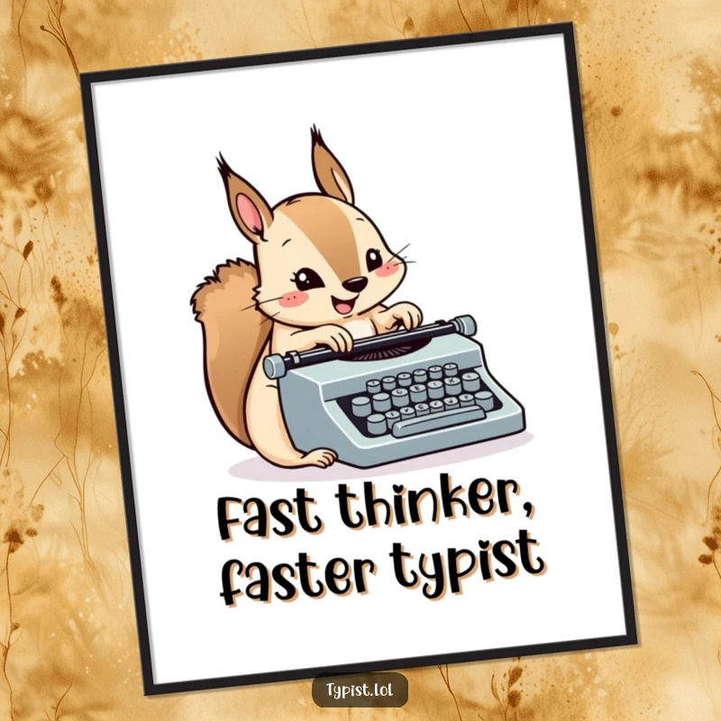 Funny Free Printable Wall Art depicting a smiling squirrel swiftly typing on a miniature typewriter, full of energetic charm.