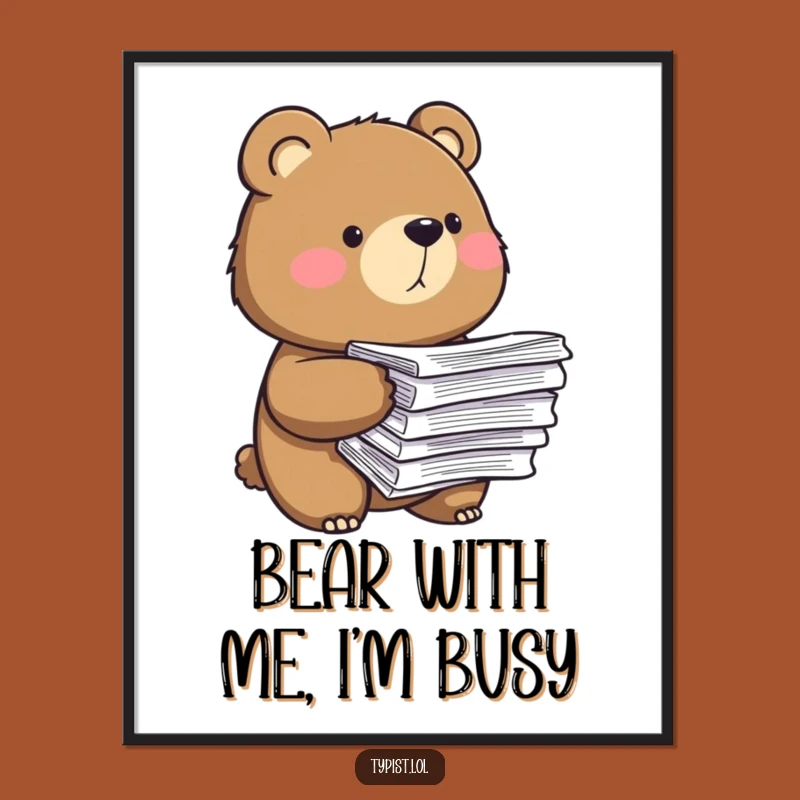Funny Free Printable Bear Art: Overwhelmed Paper Bear Downloadable Wall Decor