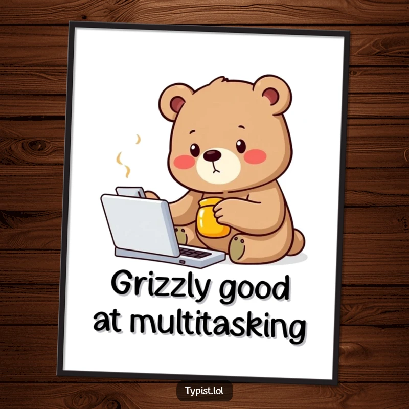 Funny Free Printable Wall Art: A bear intently typing with one paw, a honey jar held firmly, symbolizing focused effort and rewards.
