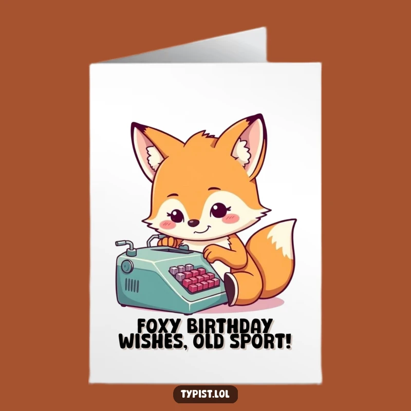 Free Printable Fox Birthday Card: Hilarious Fox Typing Fun Downloadable Gift