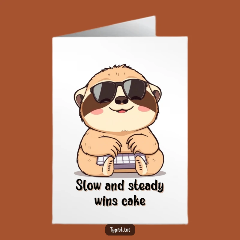 Free Printable Sloth Birthday Card: Hilarious Slow Typing for a Laughable Birthday Gift