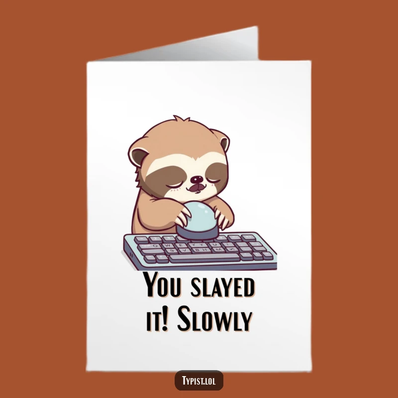 Free Printable Congrats Card: Sleepy Sloth Keyboard Slowpoke Funny Downloadable Gift