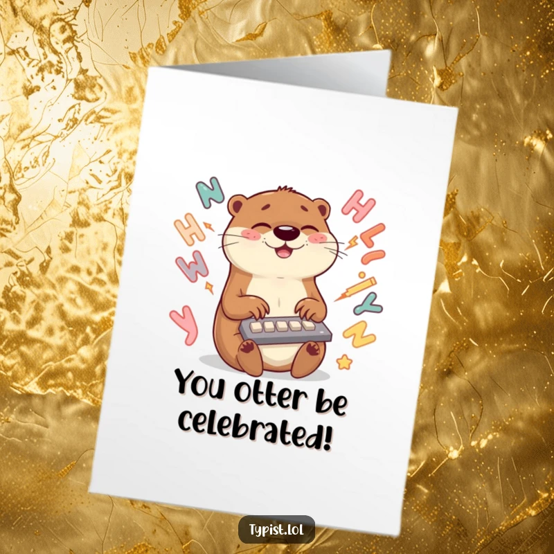 Funny Free Printable Congratulations Card: A joyful otter typing incredibly fast, surrounded by a whirlwind of letters, celebrating a big win.