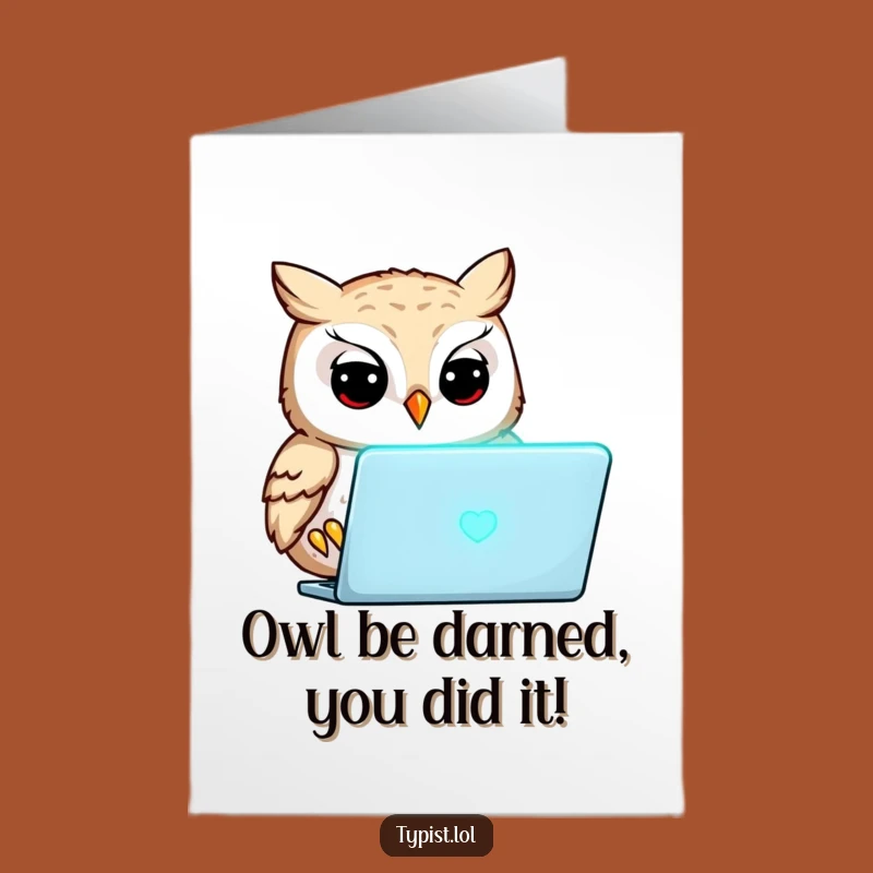Free Printable Owl Congrats Card: Focused Owl Success Downloadable Gift