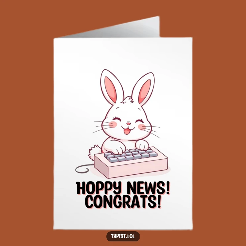 Free Printable Bunny Typing Congrats Card: Celebrate Success with Paw-sitively Hilarious Vibes