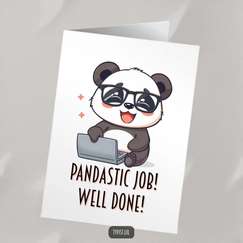 Funny Free Printable Congratulations Card: A happy panda wearing glasses types with great speed and glee.