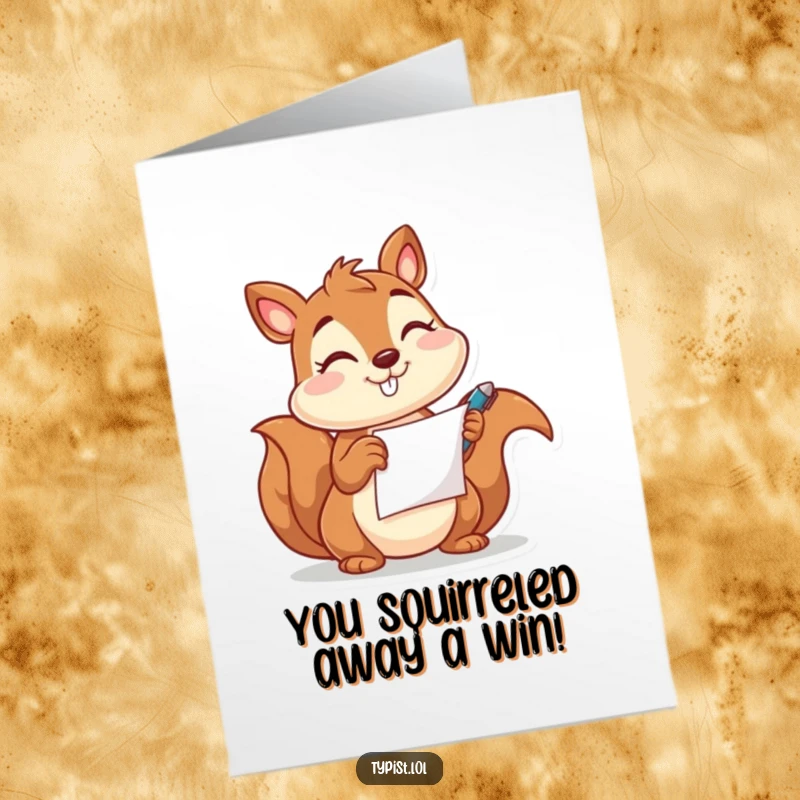 Funny Free Printable Congrats Card: A happy squirrel winks while holding a pen and paper, ready to write.