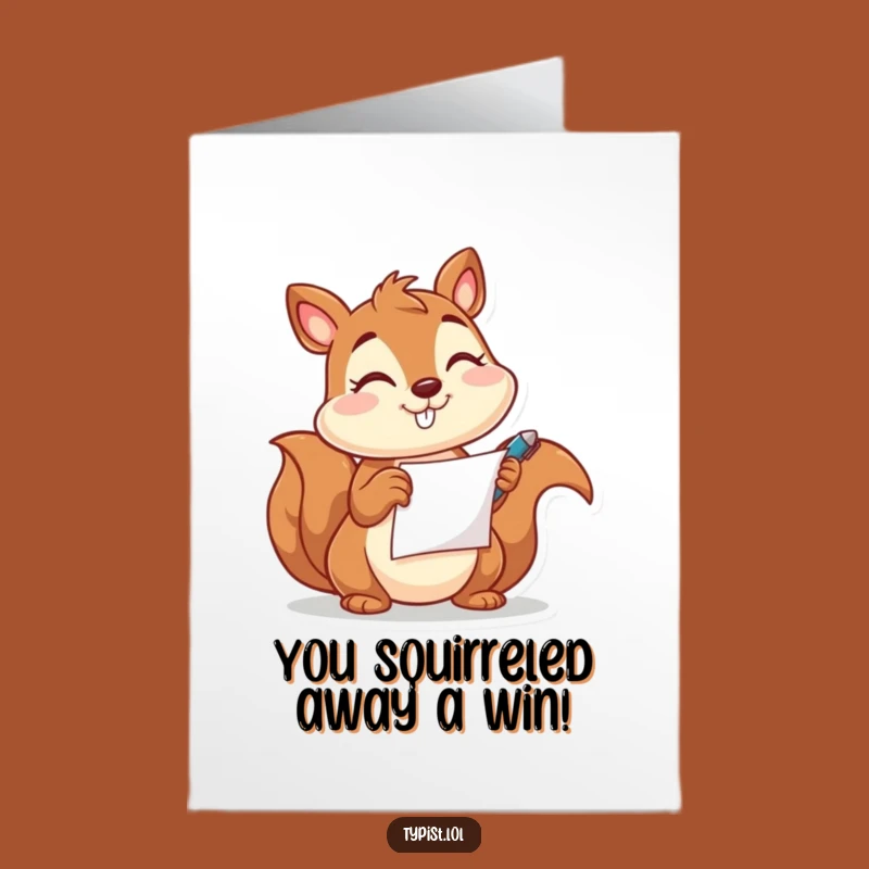 Free Printable Funny Congrats Card: Winking Squirrel Message Downloadable Gift