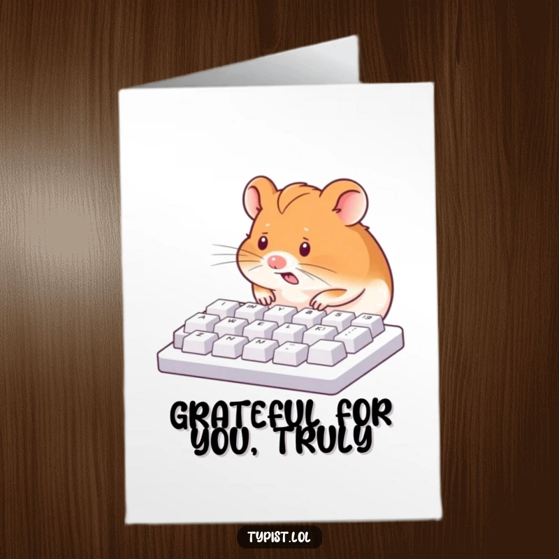 Funny Free Printable Thank You Card: Energetic hamster pecking keyboard, sending heartfelt thanks with a quirky touch.