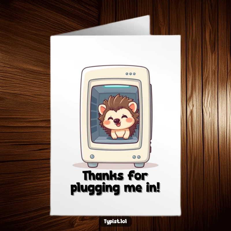 Funny Free Printable Thank You Card: A giggling hedgehog peeking out of a computer tower, bringing humor to your gratitude.