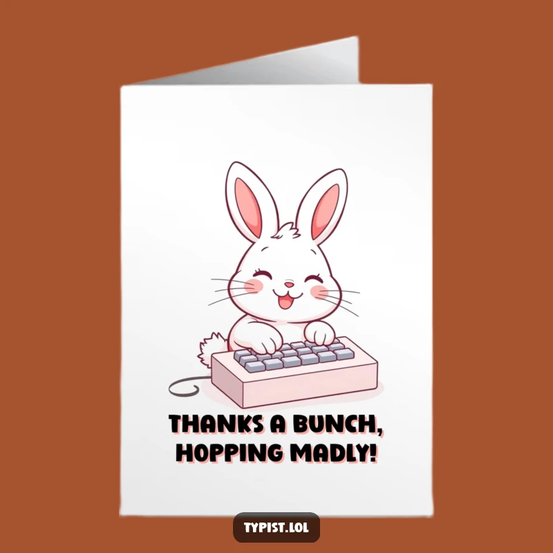 Free Printable Bunny Typing Thank You Card: Express Gratitude with Comedic Pawsitive Energy