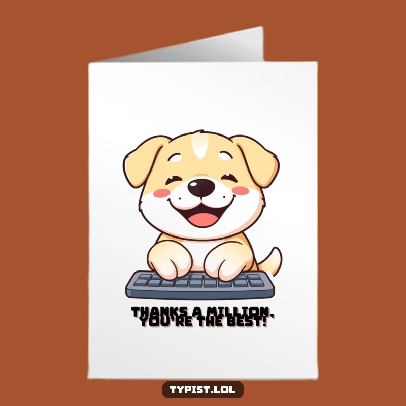 Free Printable Dog Thank You Card: Grateful Pup Typing Thanks Downloadable for Appreciation