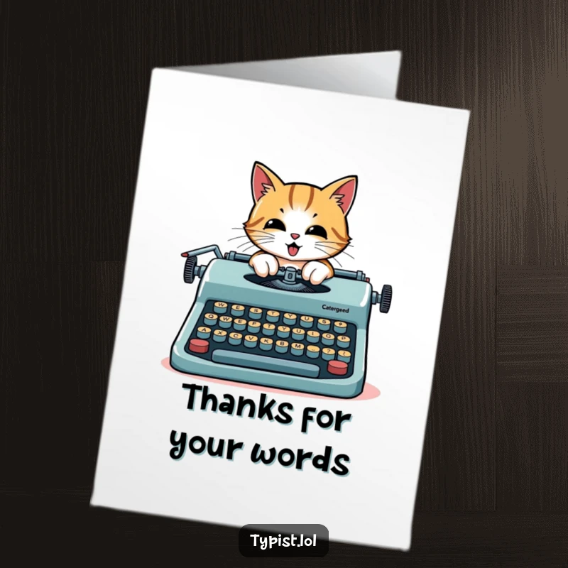 Funny free printable thank you card featuring a cat typing on an oversized typewriter, DIY gift.