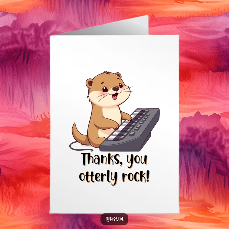Funny Free Printable Thank You Card: A joyful otter is busy typing on a large keyboard, expressing thanks.