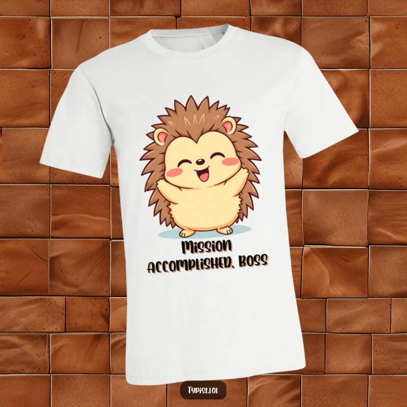 Funny t-shirt displaying a happy hedgehog with a triumphant expression after hitting send, perfect for casual wear.