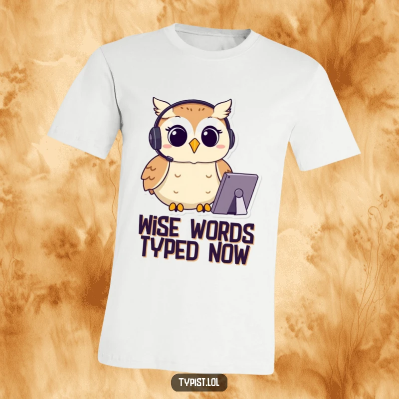 Funny Owl Headset T-Shirt: A happy owl with a headset types with focus, expressing dedication, perfect funny gift.