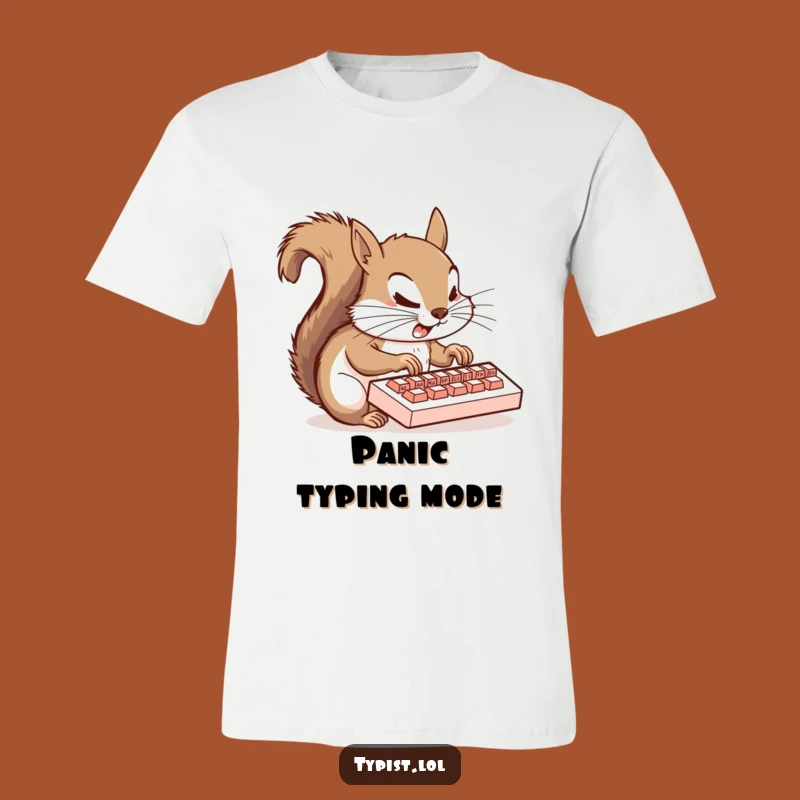 Funny Squirrel T-Shirt: Hilarious Typing Squirrel Tee for Animal Lovers